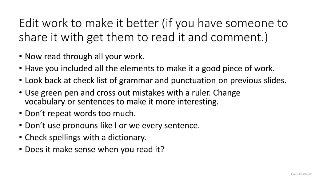 edit work to make it better if you have someone