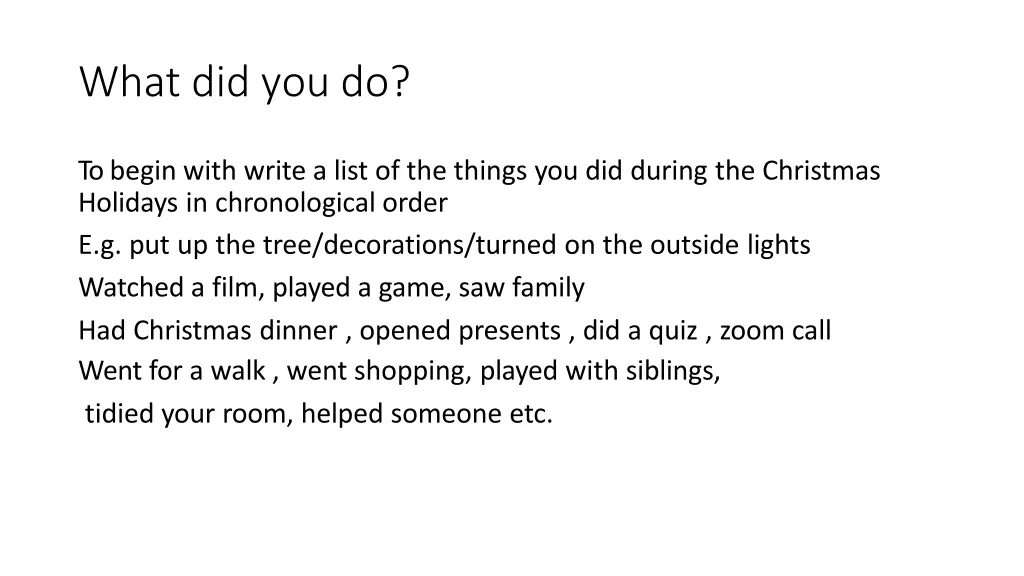 what did you do