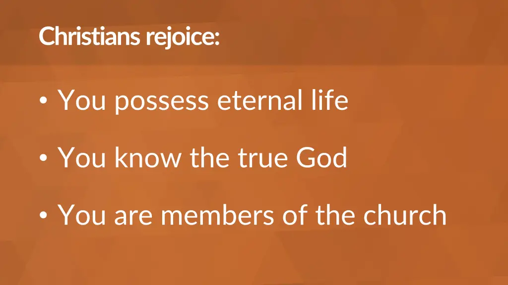 christians rejoice