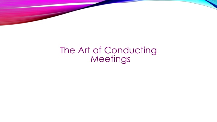 the art of conducting meetings