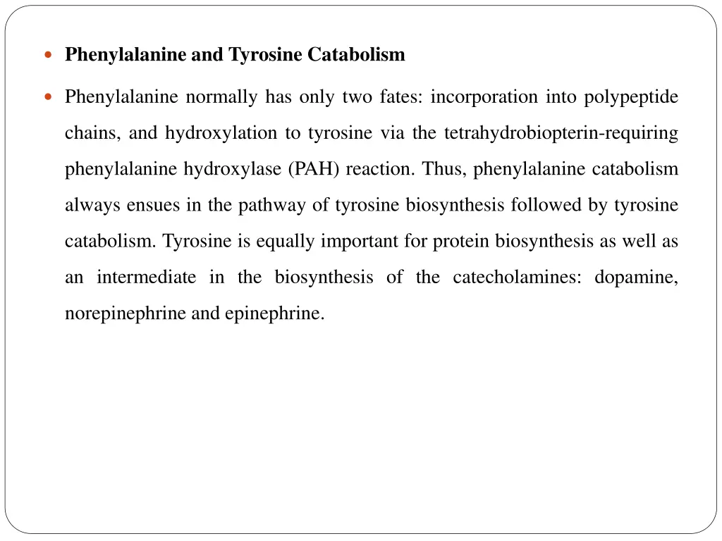phenylalanine and tyrosine catabolism