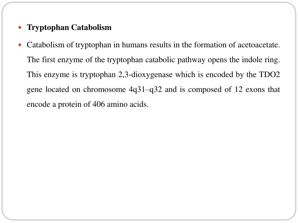 tryptophan catabolism