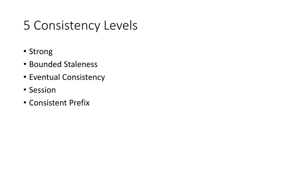 5 consistency levels