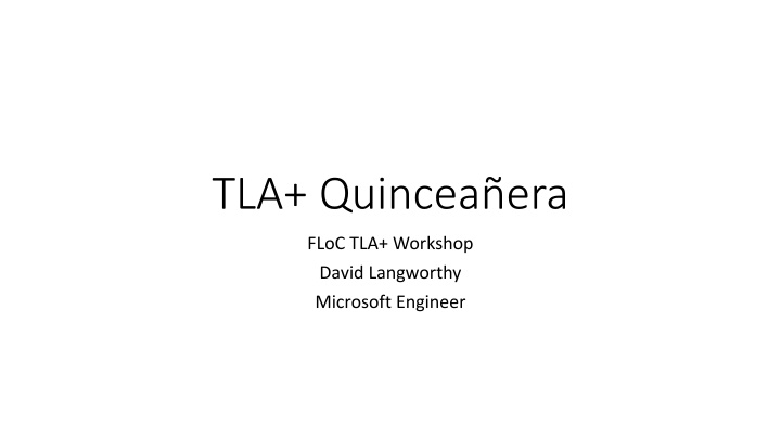 tla quincea era