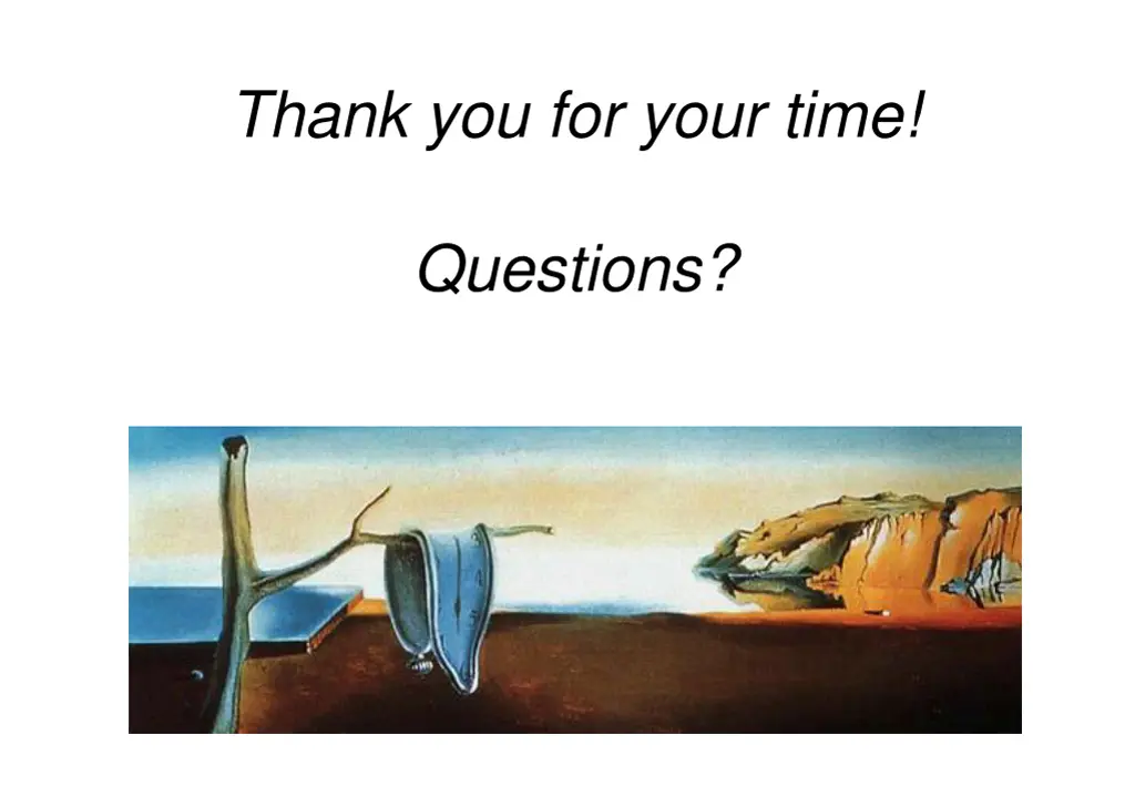 thank you for your time