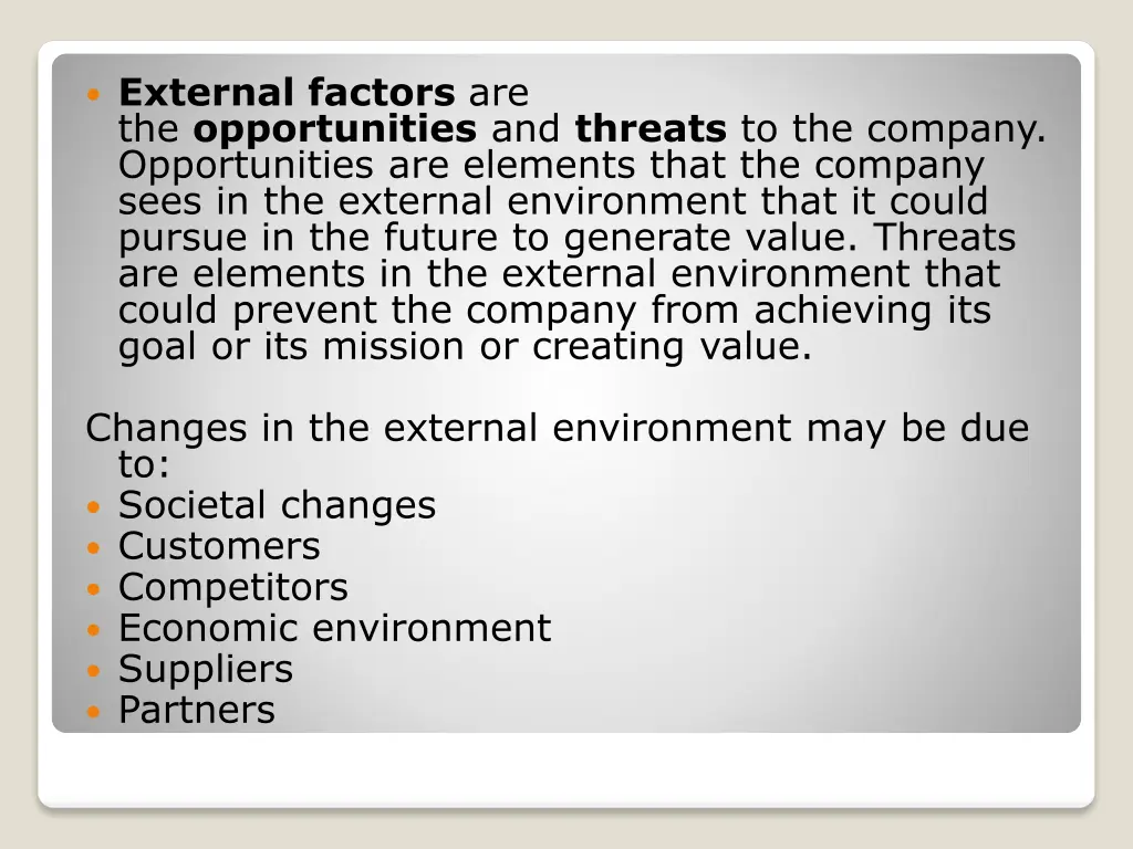 external factors are the opportunities