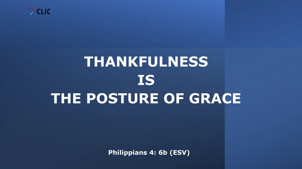 thankfulness is the posture of grace