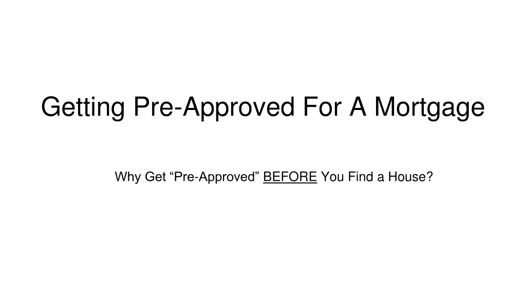 getting pre approved for a mortgage