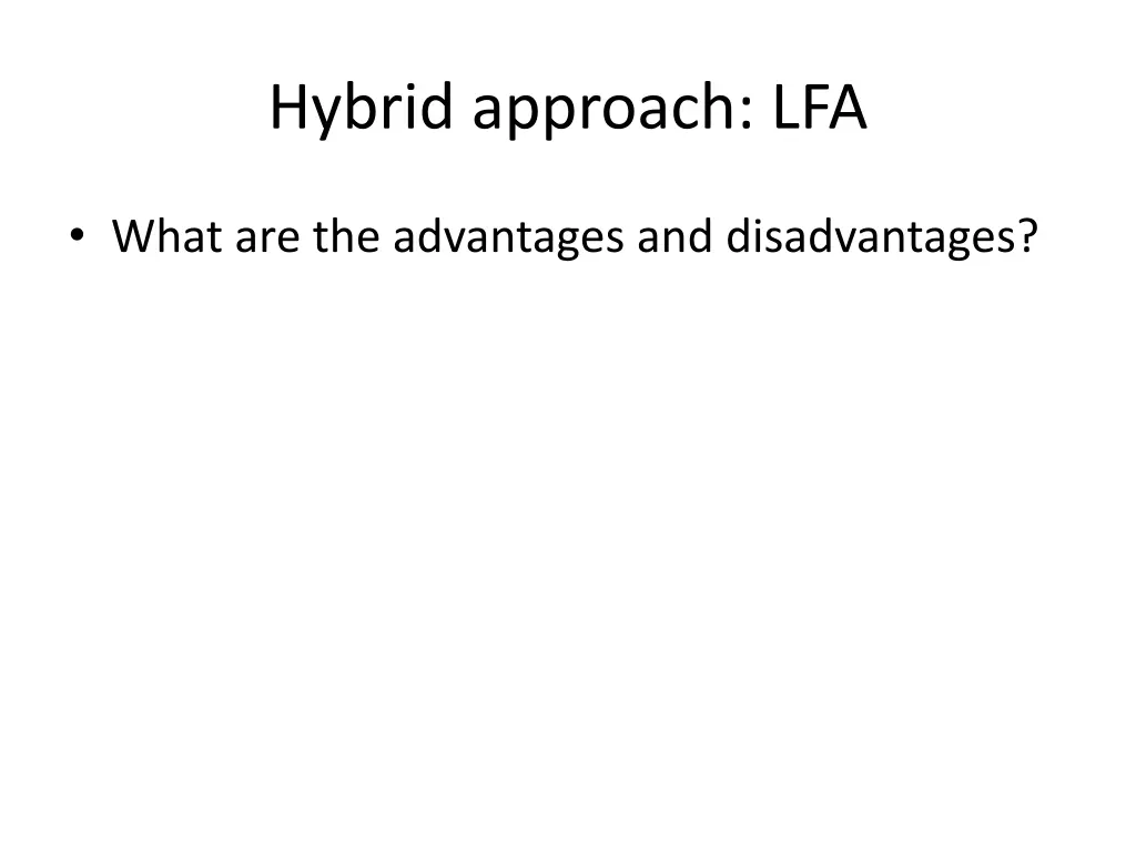 hybrid approach lfa