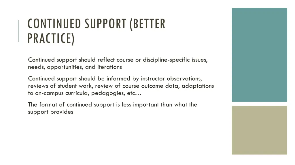 continued support better practice