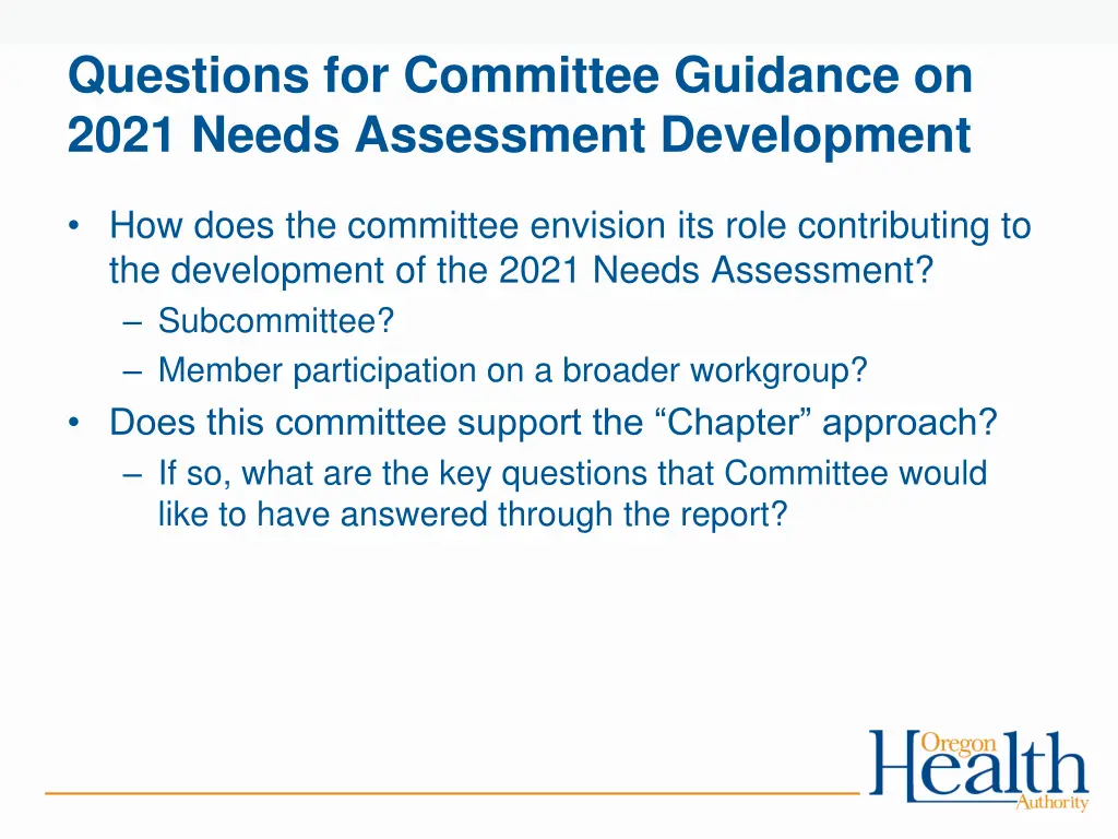 questions for committee guidance on 2021 needs