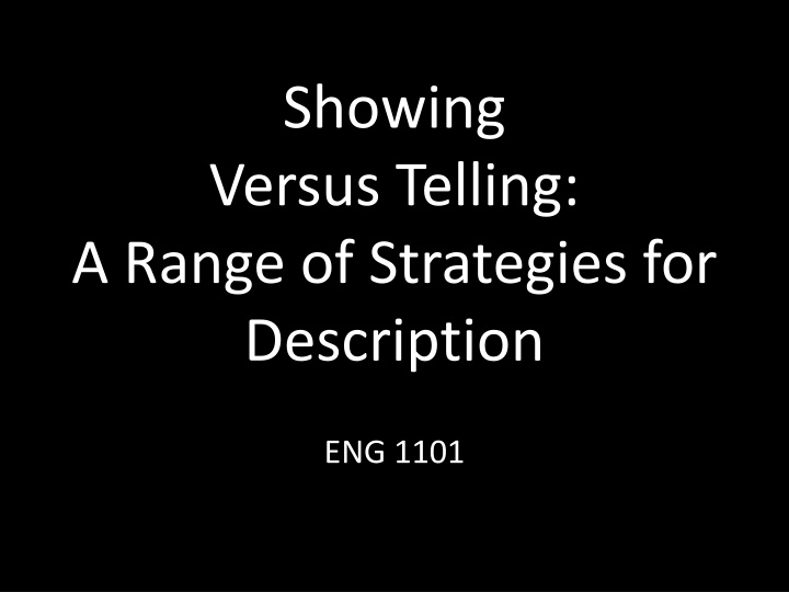 showing versus telling a range of strategies