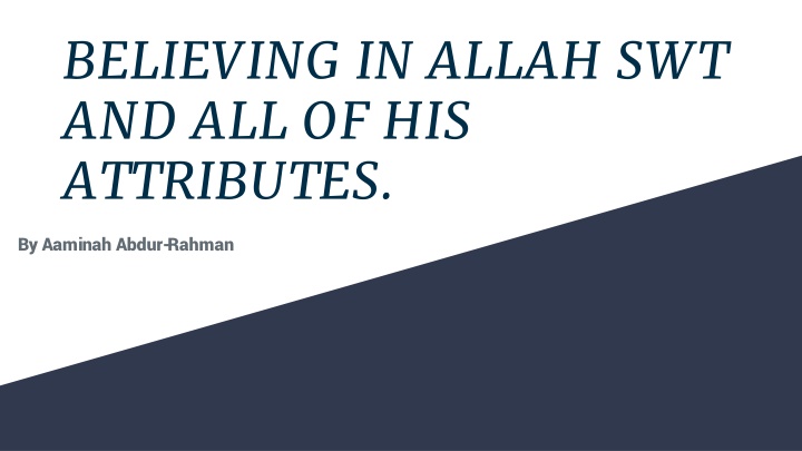 believing in allah swt and all of his attributes