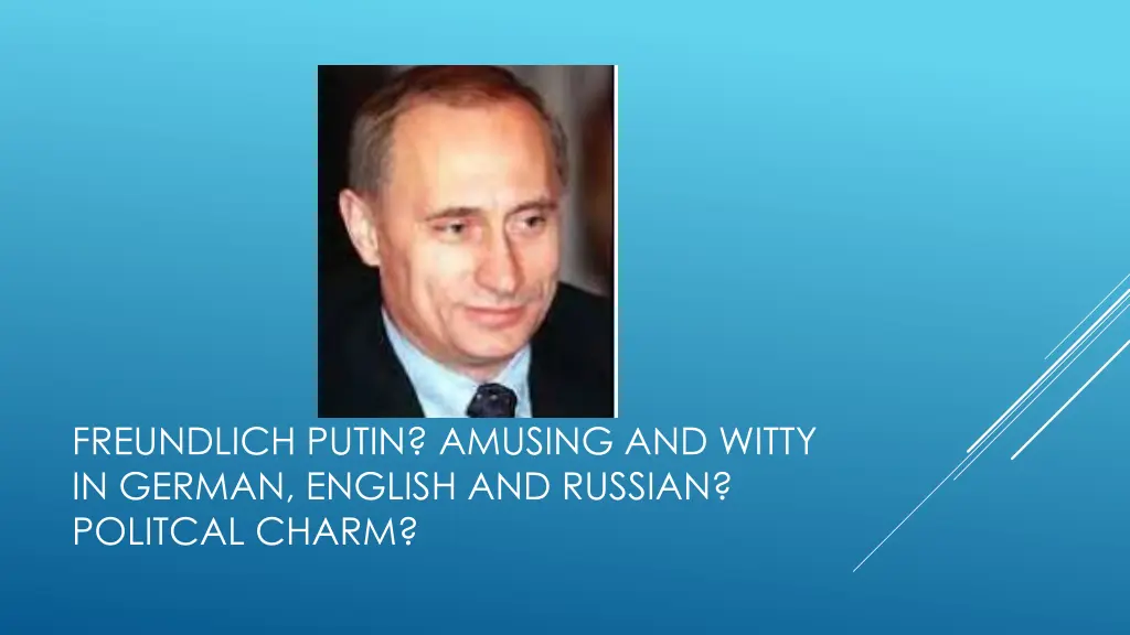 freundlich putin amusing and witty in german
