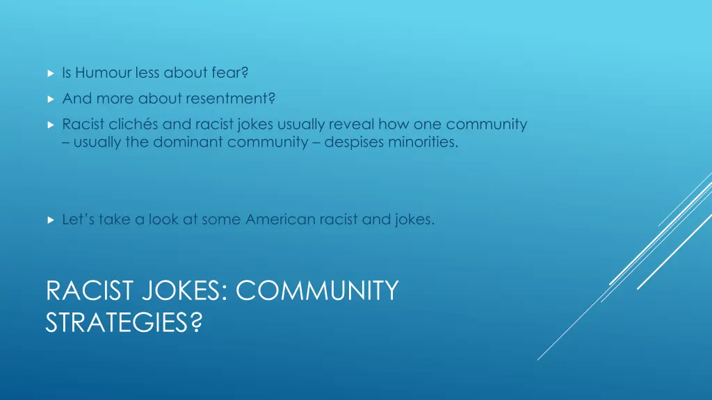 is humour less about fear