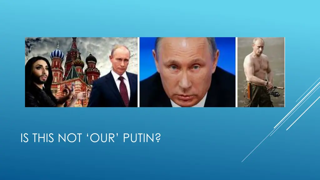 is this not our putin