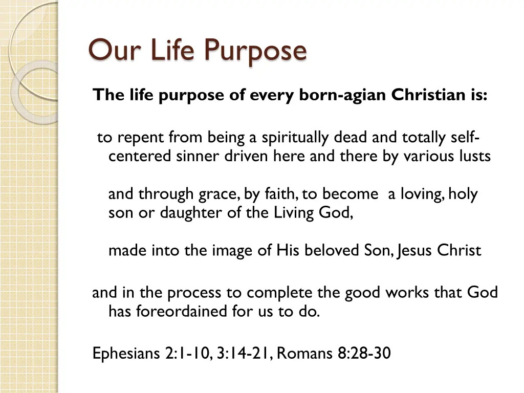 our life purpose