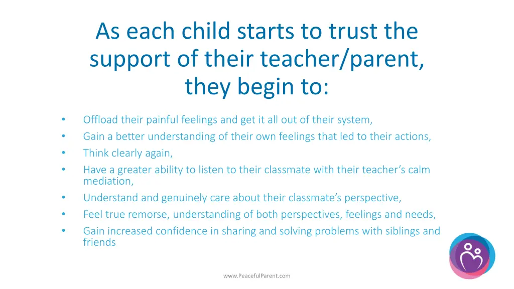 as each child starts to trust the support