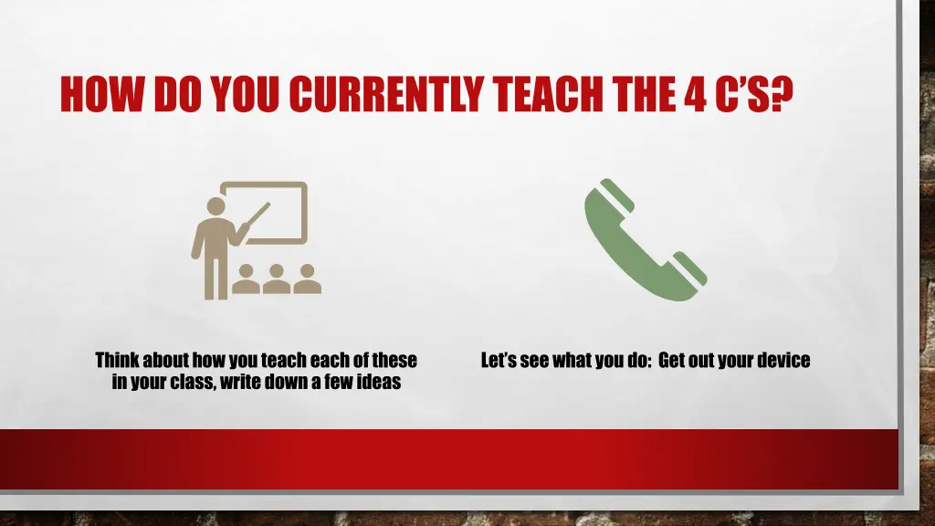how do you currently teach the 4 c s