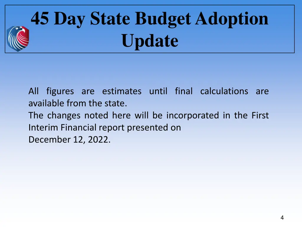 45 day state budget adoption update 2