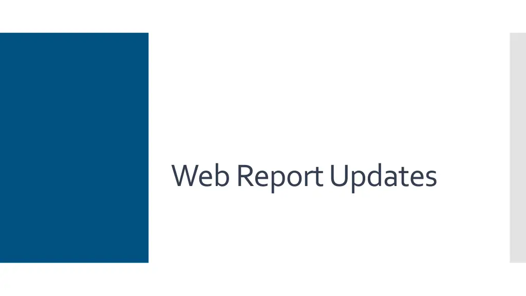 web report updates