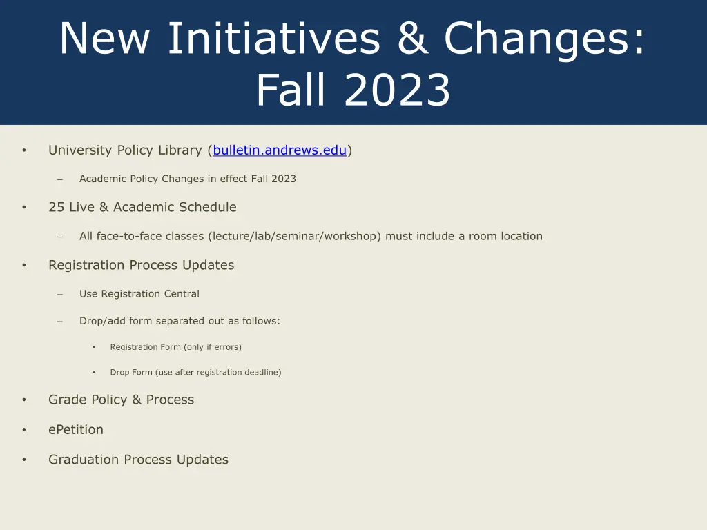new initiatives changes fall 2023