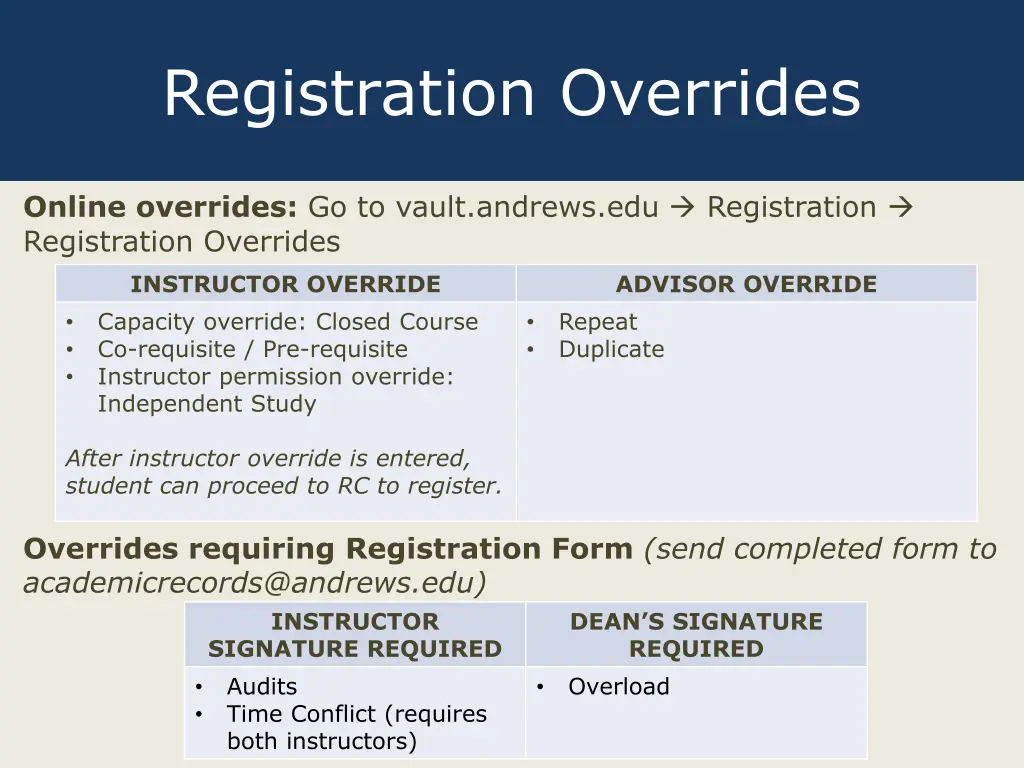 registration overrides