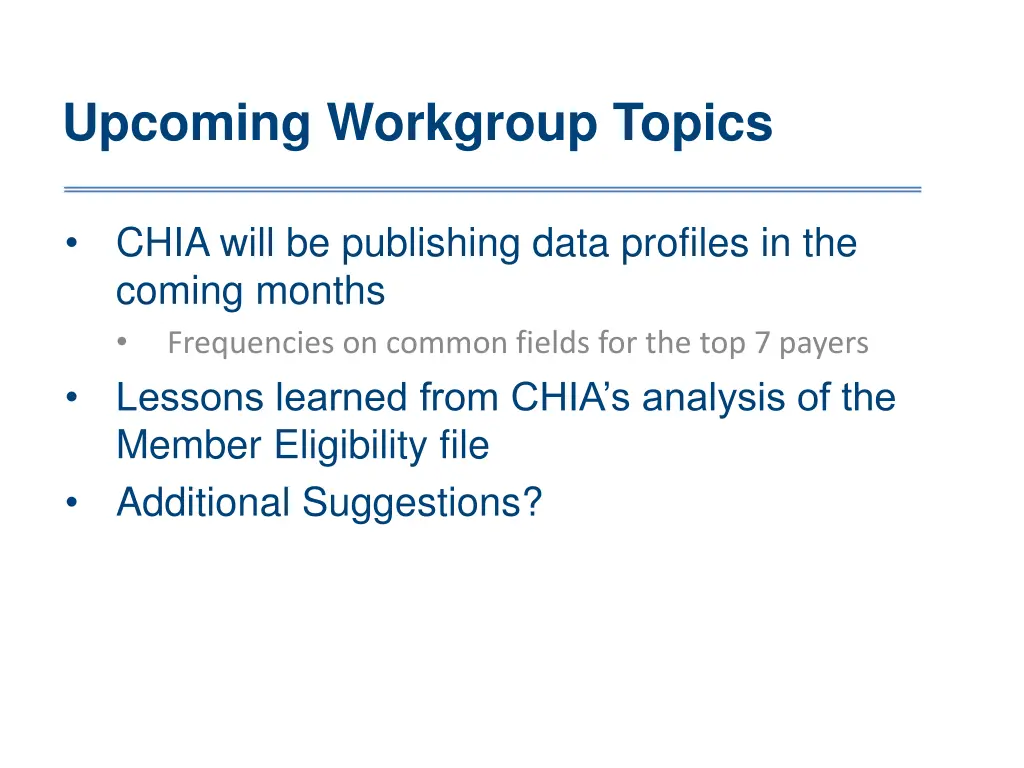 upcoming workgroup topics