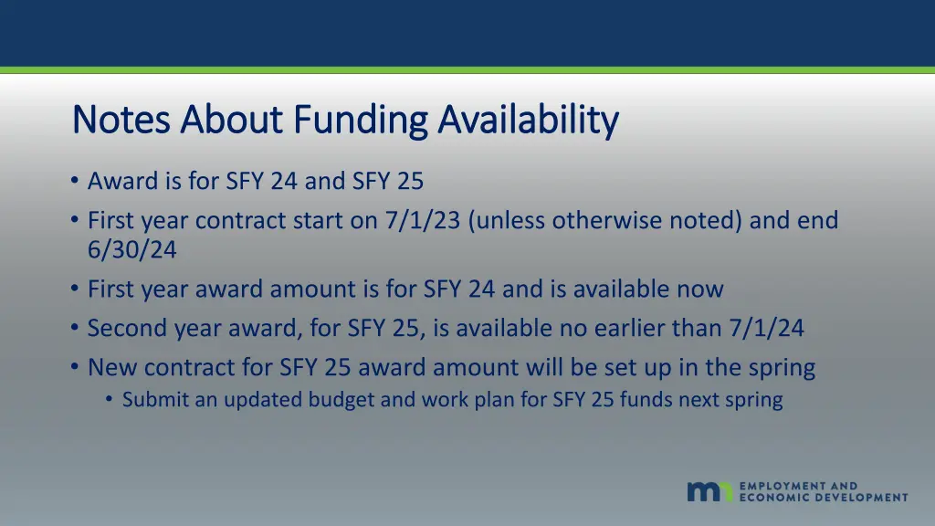 notes about funding availability notes about