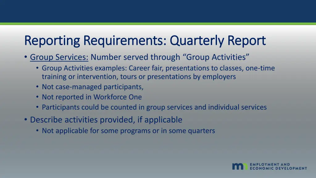 reporting requirements quarterly report reporting 1