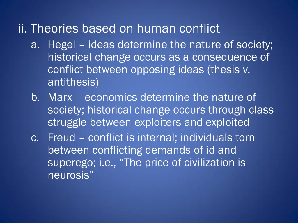 ii theories based on human conflict a hegel ideas