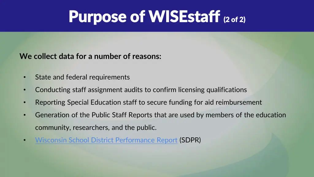 purpose of wisestaff purpose of wisestaff 2 of 2