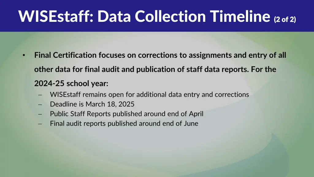 wisestaff data collection timeline 2 of 2