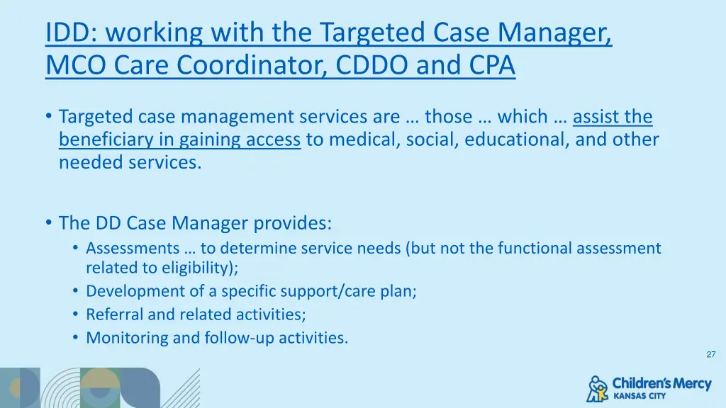 idd working with the targeted case manager