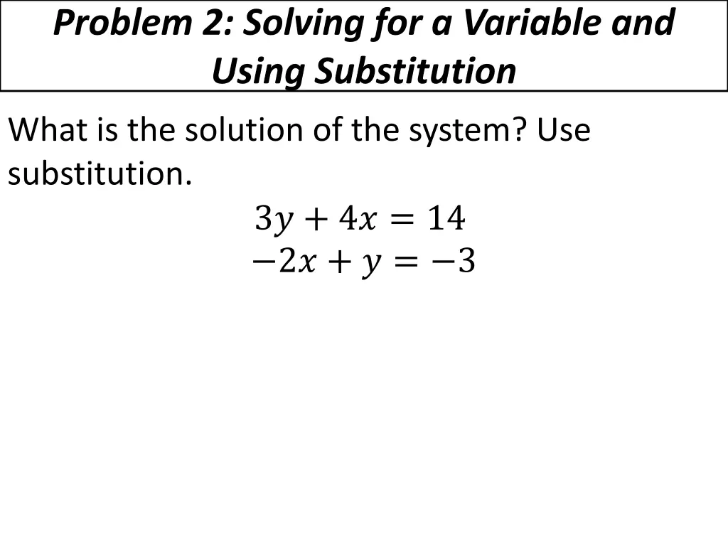 problem 2 solving for a variable and using