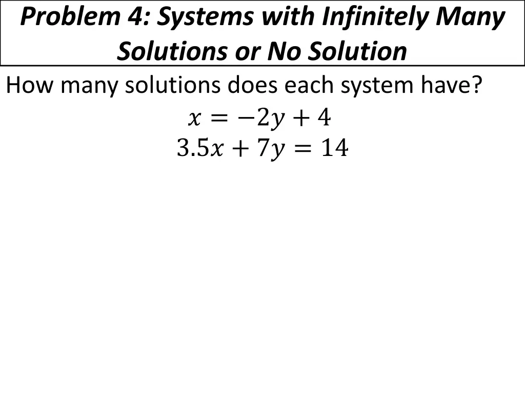 problem 4 systems with infinitely many solutions