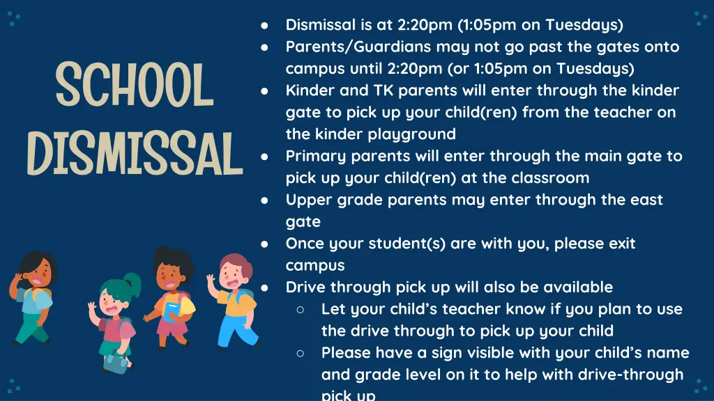 dismissal is at 2 20pm 1 05pm on tuesdays parents