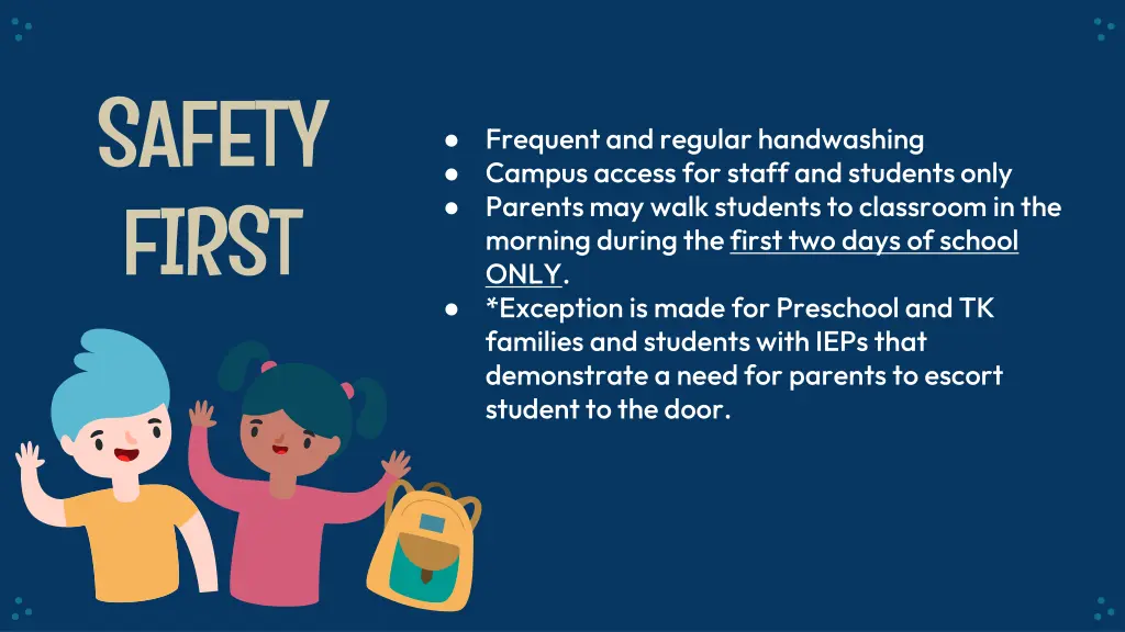 frequent and regular handwashing campus access