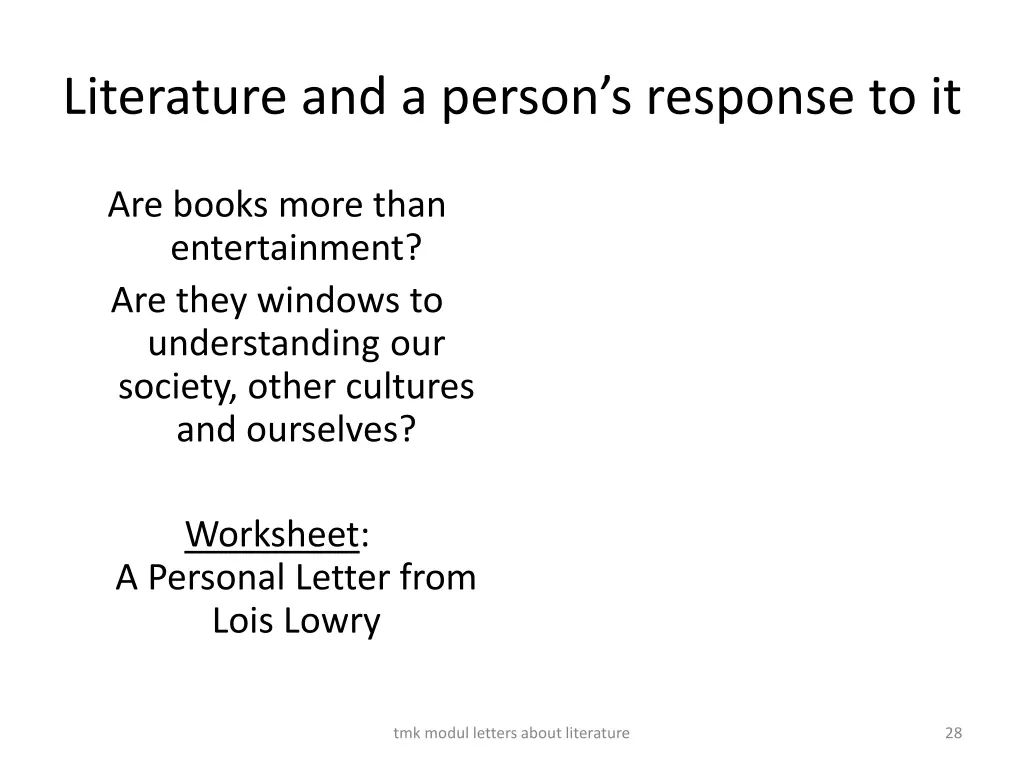 literature and a person s response to it