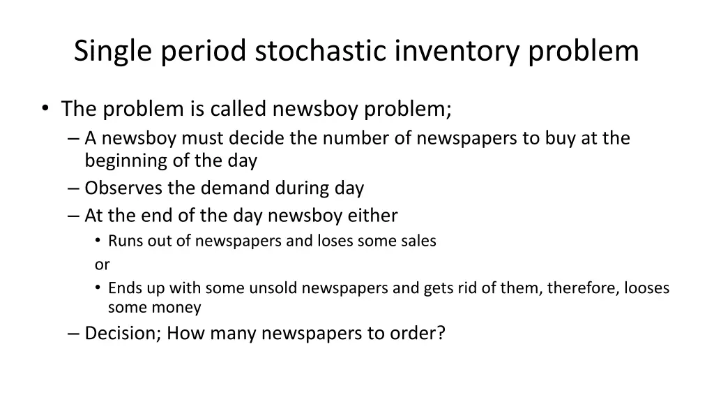single period stochastic inventory problem