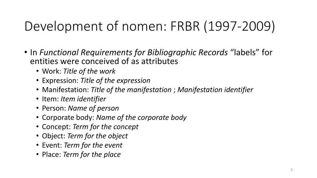 development of nomen frbr 1997 2009