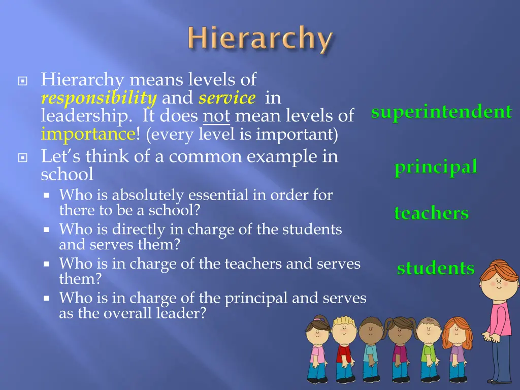 hierarchy means levels of responsibility