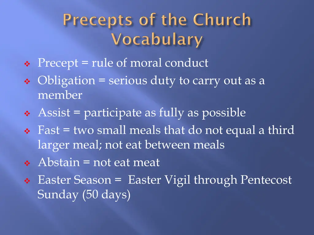precept rule of moral conduct obligation serious