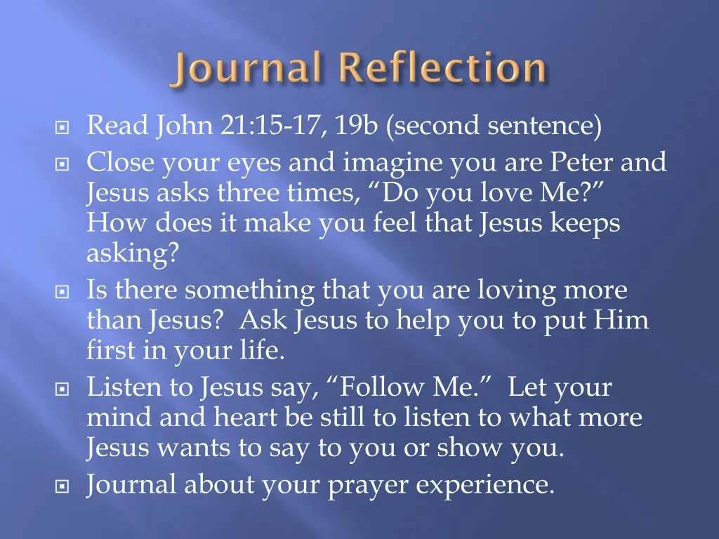 read john 21 15 17 19b second sentence close your