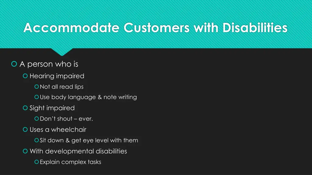 accommodate customers with disabilities