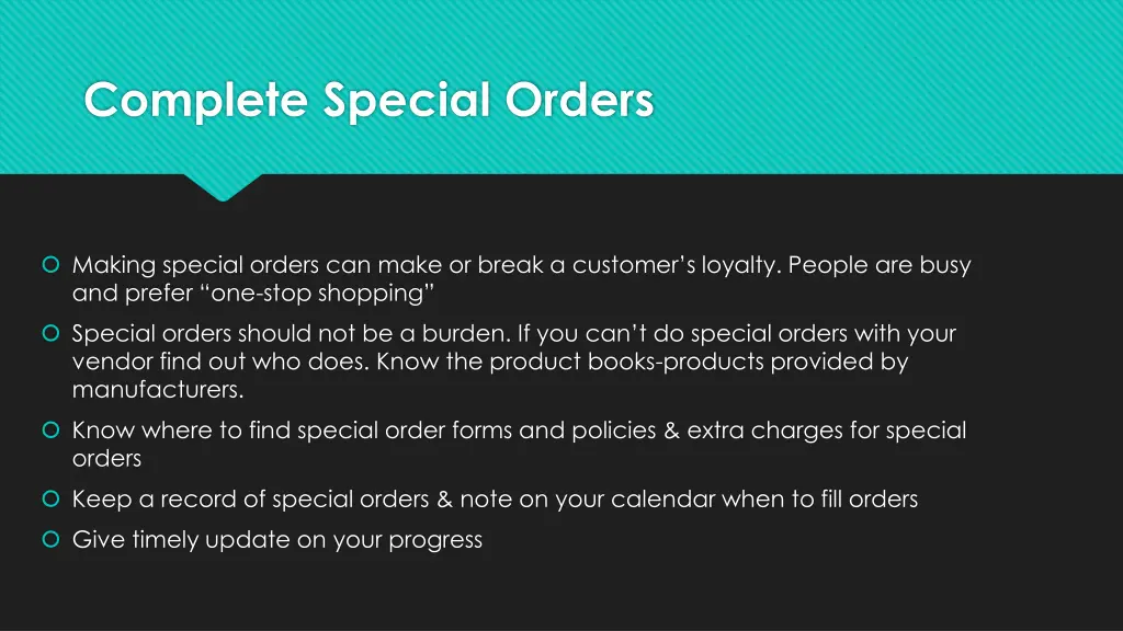 complete special orders