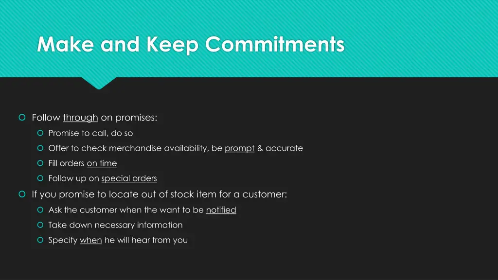 make and keep commitments