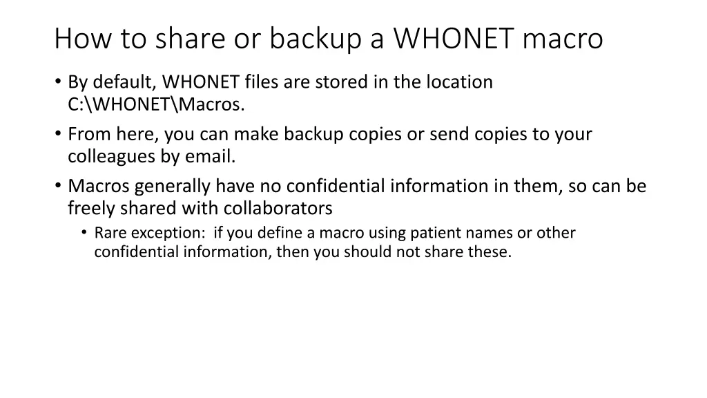 how to share or backup a whonet macro