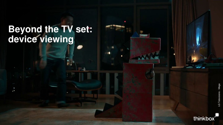 beyond the tv set device viewing