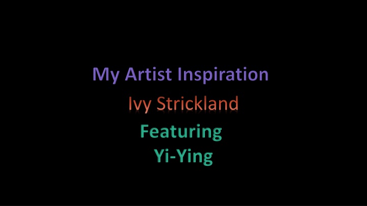 ivy strickland featuring yi ying